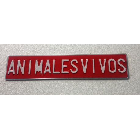 PLACA ANIMALES VIVOS